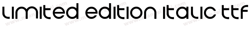 Limited Edition Italic.ttf字体转换